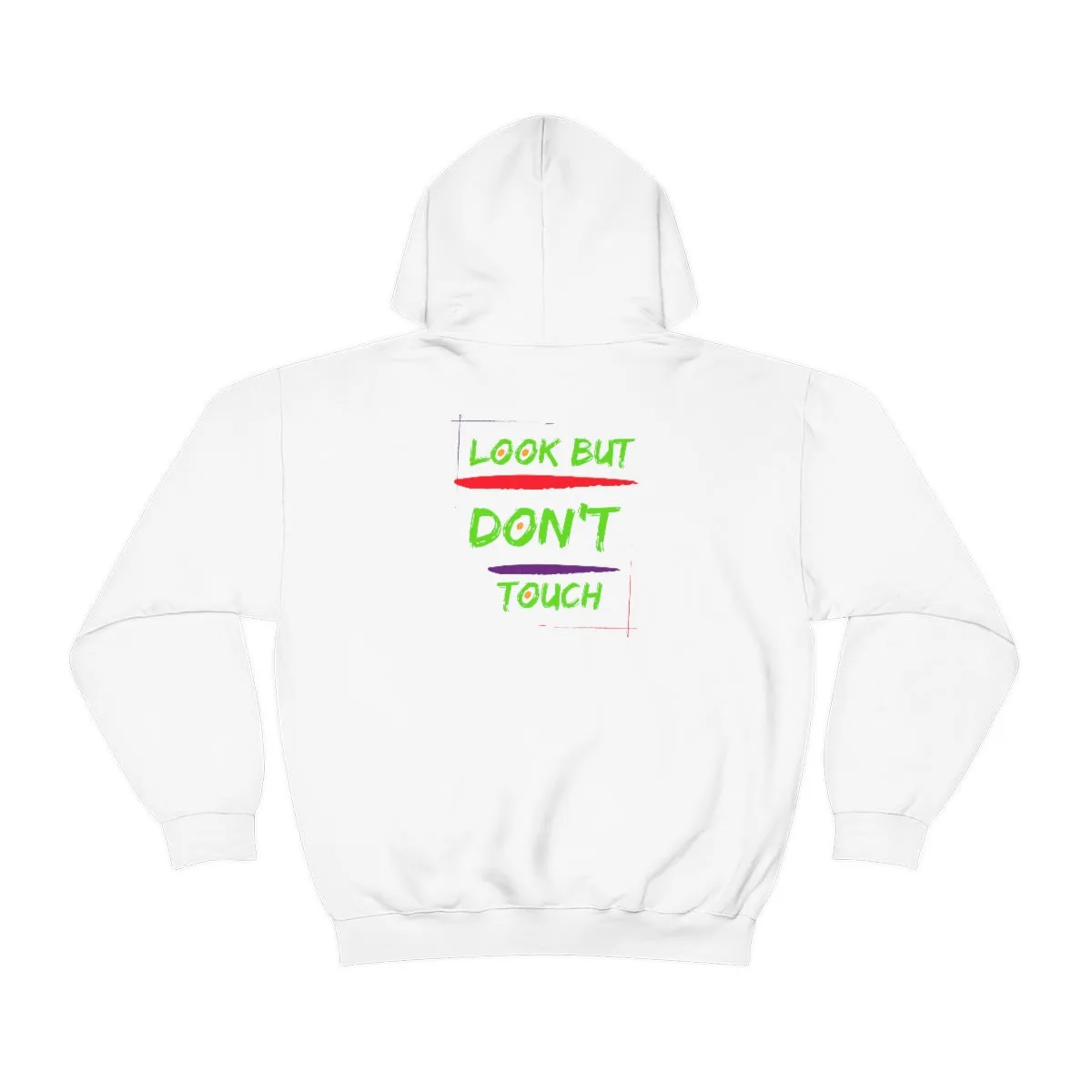 Hoodie ( Look But Don't Touch ) Activewear