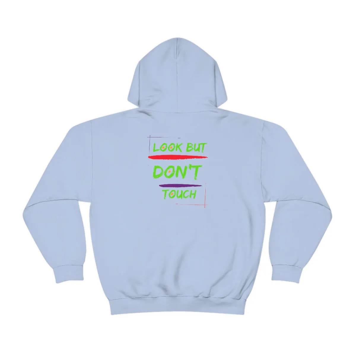 Hoodie ( Look But Don't Touch ) Activewear