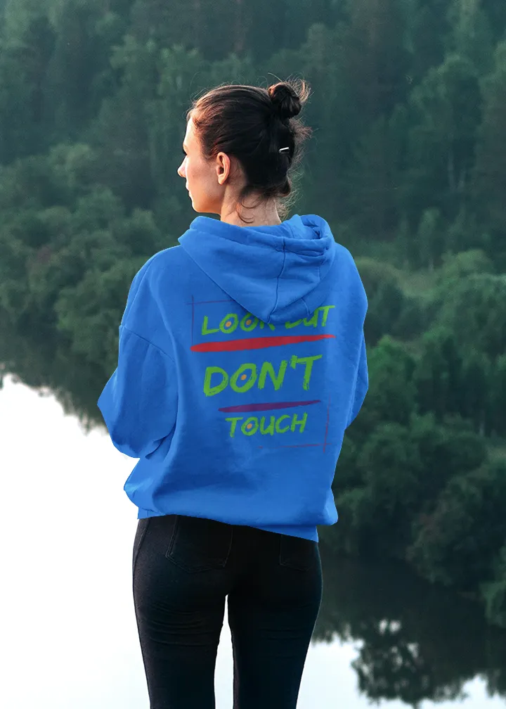 Hoodie ( Look But Don't Touch ) Activewear