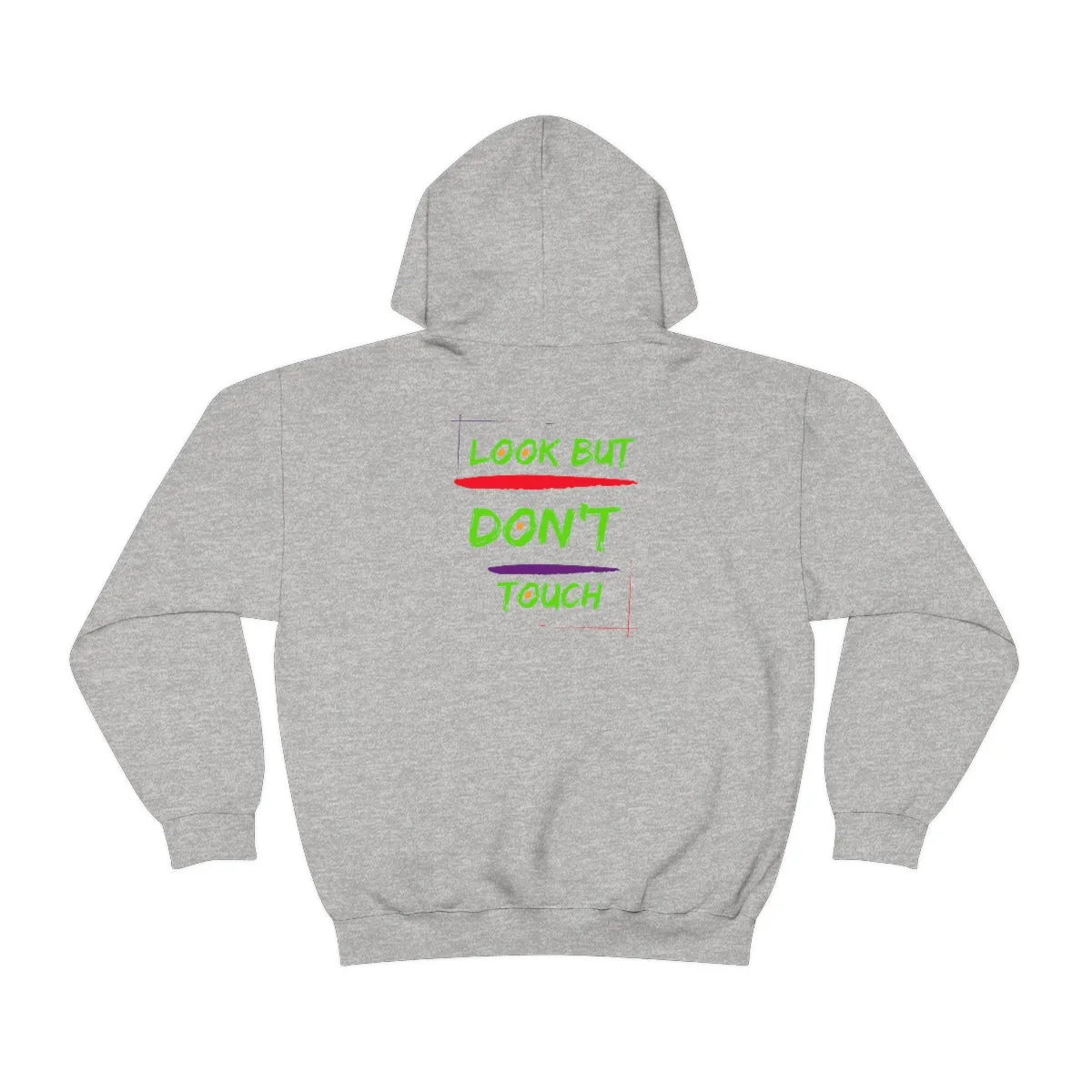 Hoodie ( Look But Don't Touch ) Activewear