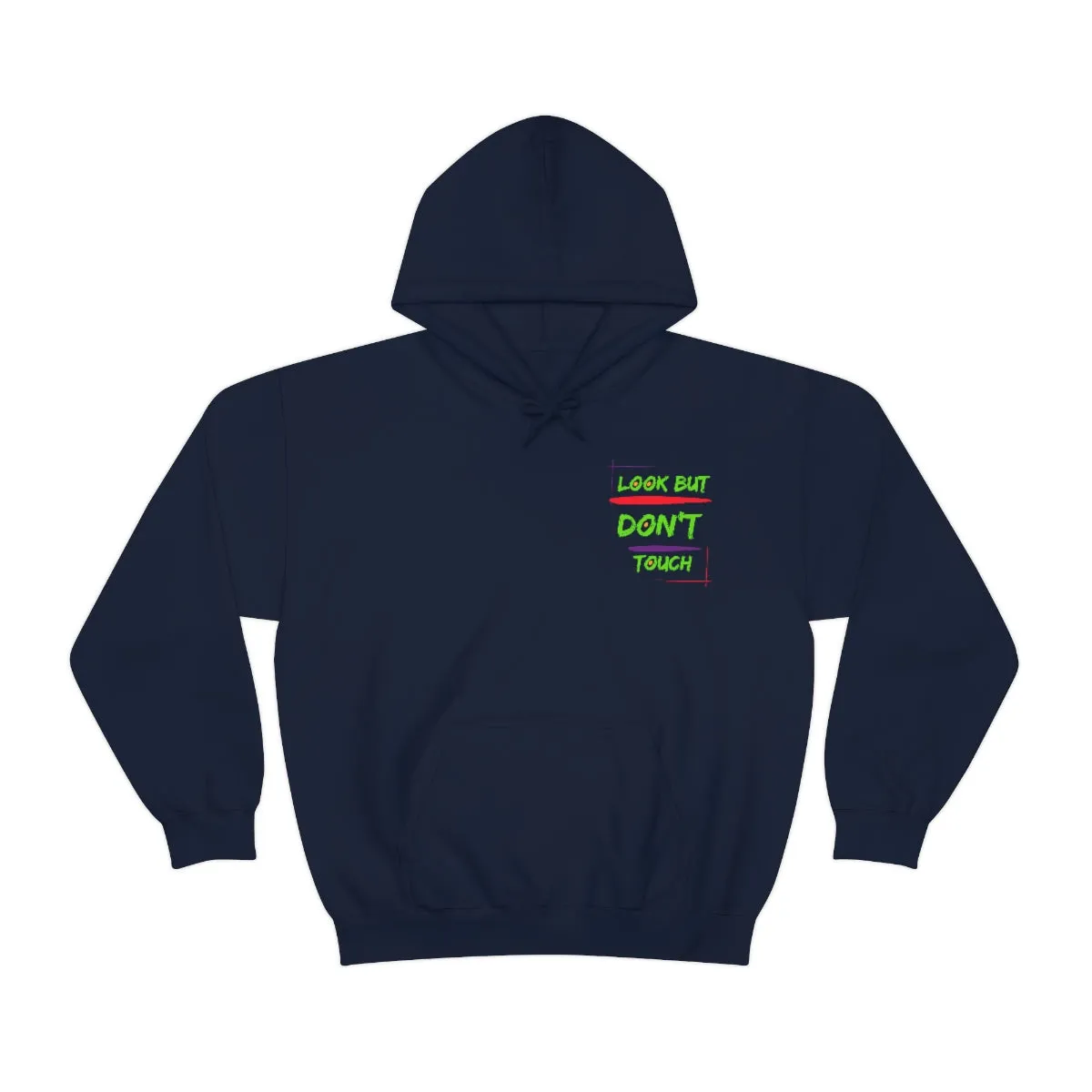 Hoodie ( Look But Don't Touch ) Activewear